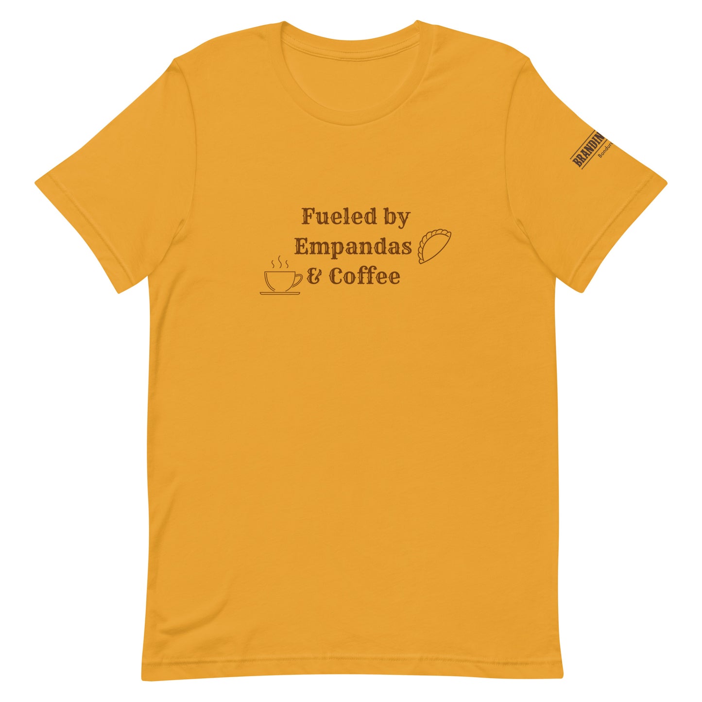 Fueled by Empanadas & Coffee Unisex t-shirt