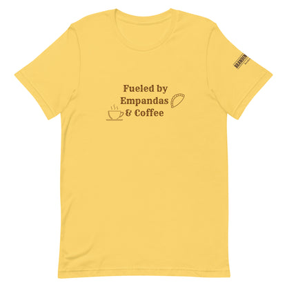 Fueled by Empanadas & Coffee Unisex t-shirt